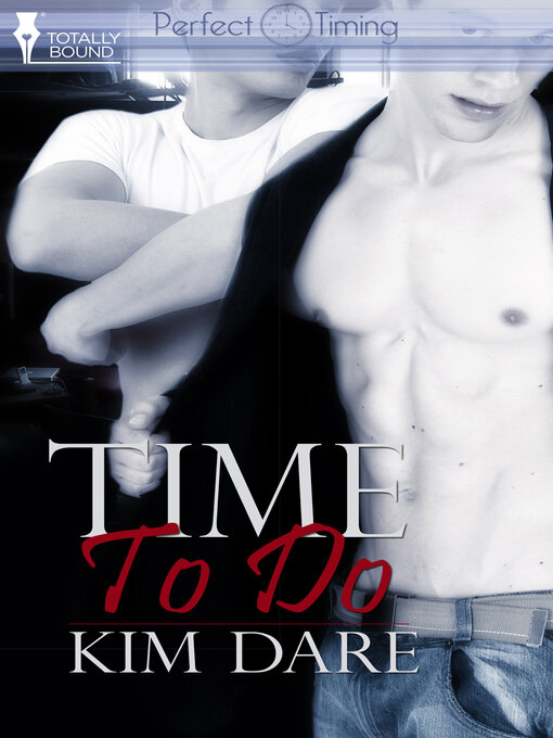 Title details for Time to Do by Kim Dare - Available